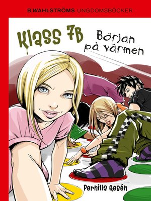cover image of Klass 7B 8--Början på värmen